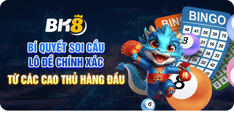 Bí quyết soi cầu lô đề chính xác từ các cao thủ hàng đầu