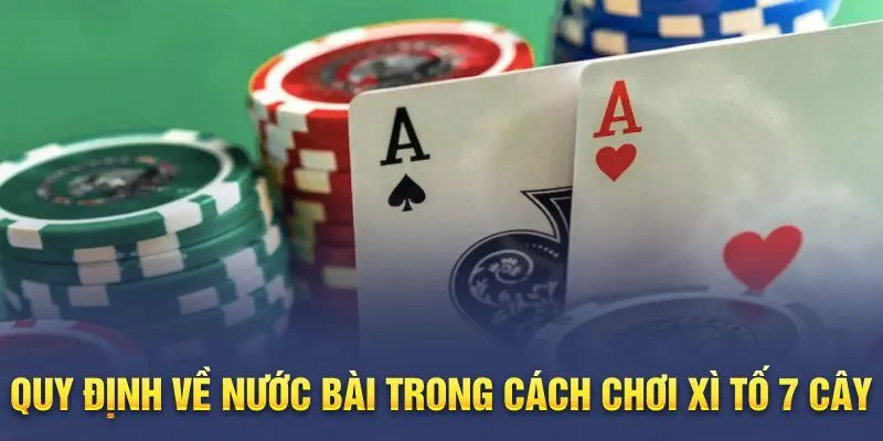 Nắm rõ luật chơi và cách tính điểm trong xì tố 7 cây 